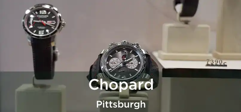  Chopard Pittsburgh