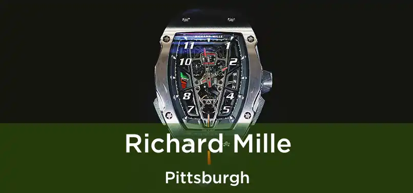  Richard Mille Pittsburgh